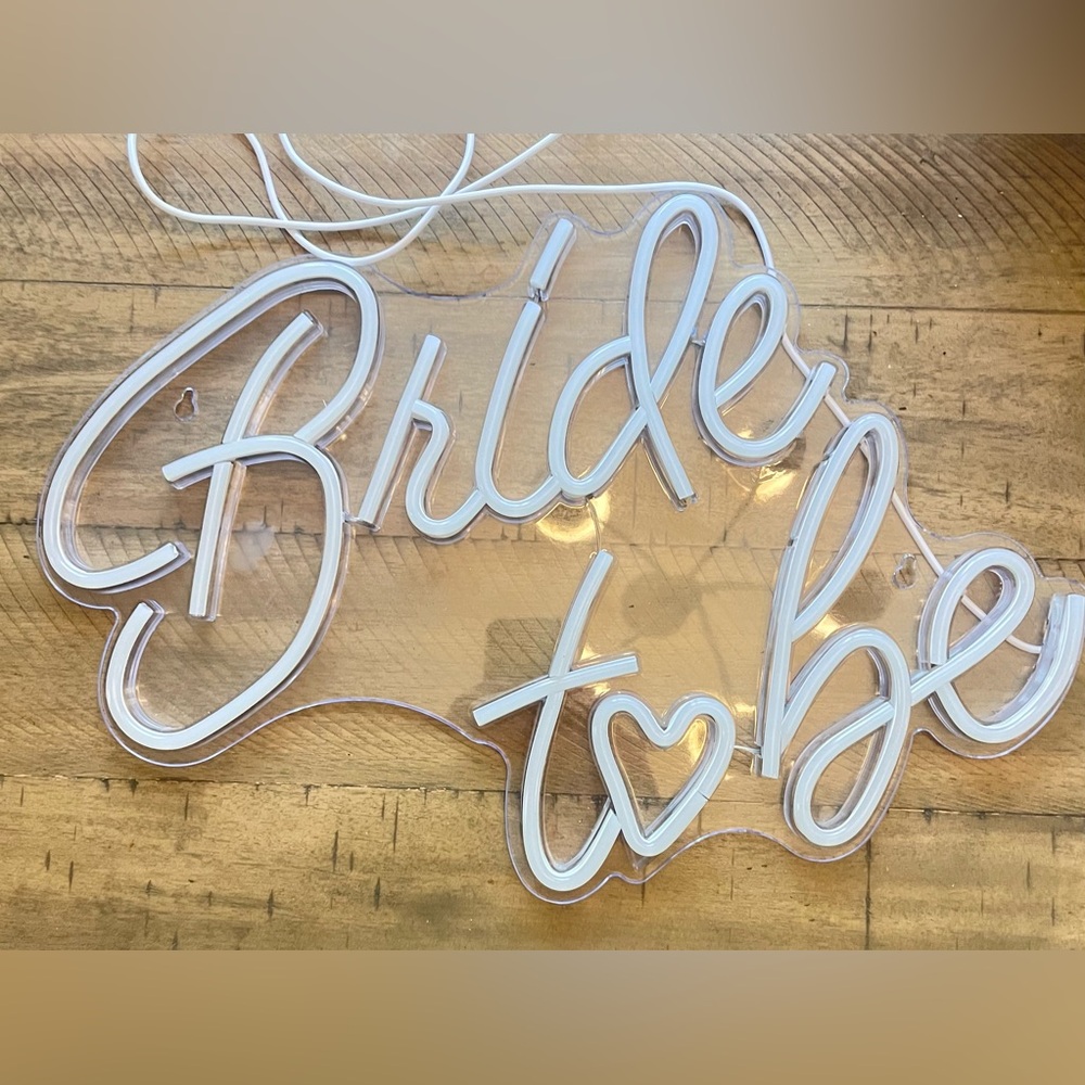 White Bride to Be Neon Sign